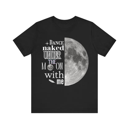 Dancing Moon T-Shirt