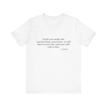 Unconscious Conscious -Jung T-Shirt