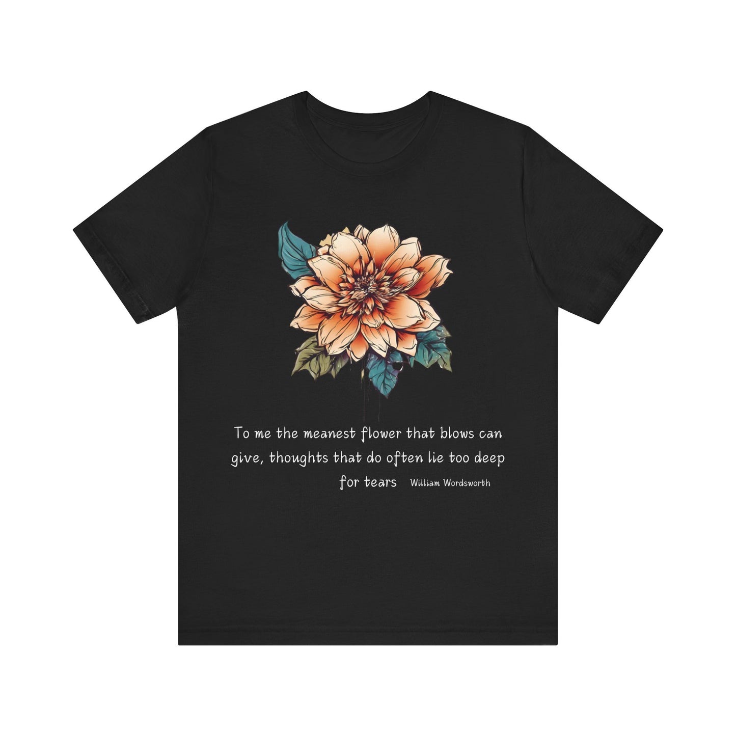 To Me The Meanest Flower T-Shirt