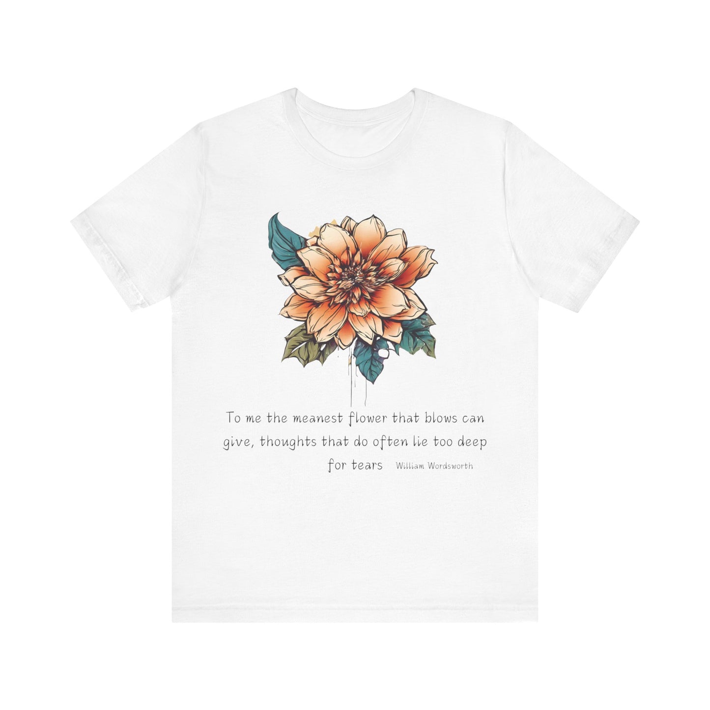 To Me The Meanest Flower T-Shirt