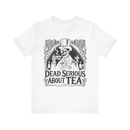 Serious About Tea T-Shirt