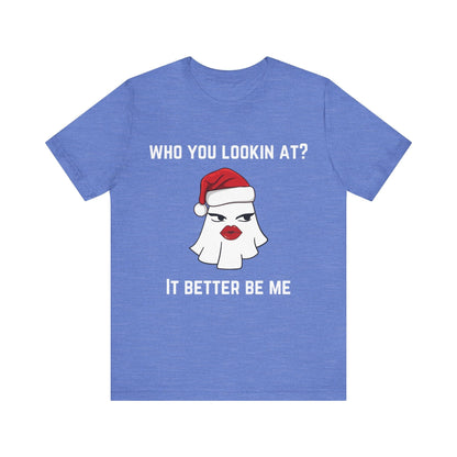 Who You Lookin At T-Shirt