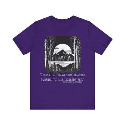 I Went To The Woods T-Shirt