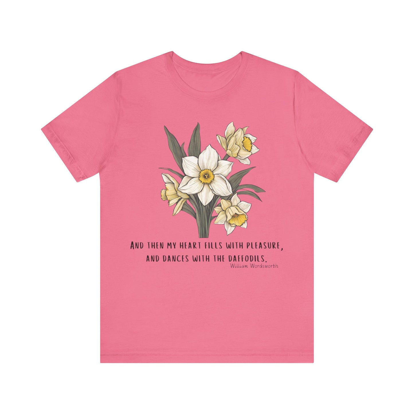 Then My Heart Fills With Pleasure T-Shirt