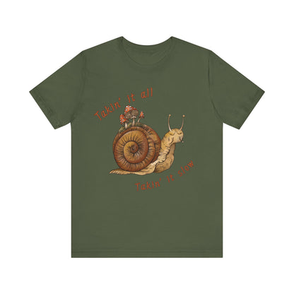 Takin' It Slow T-Shirt