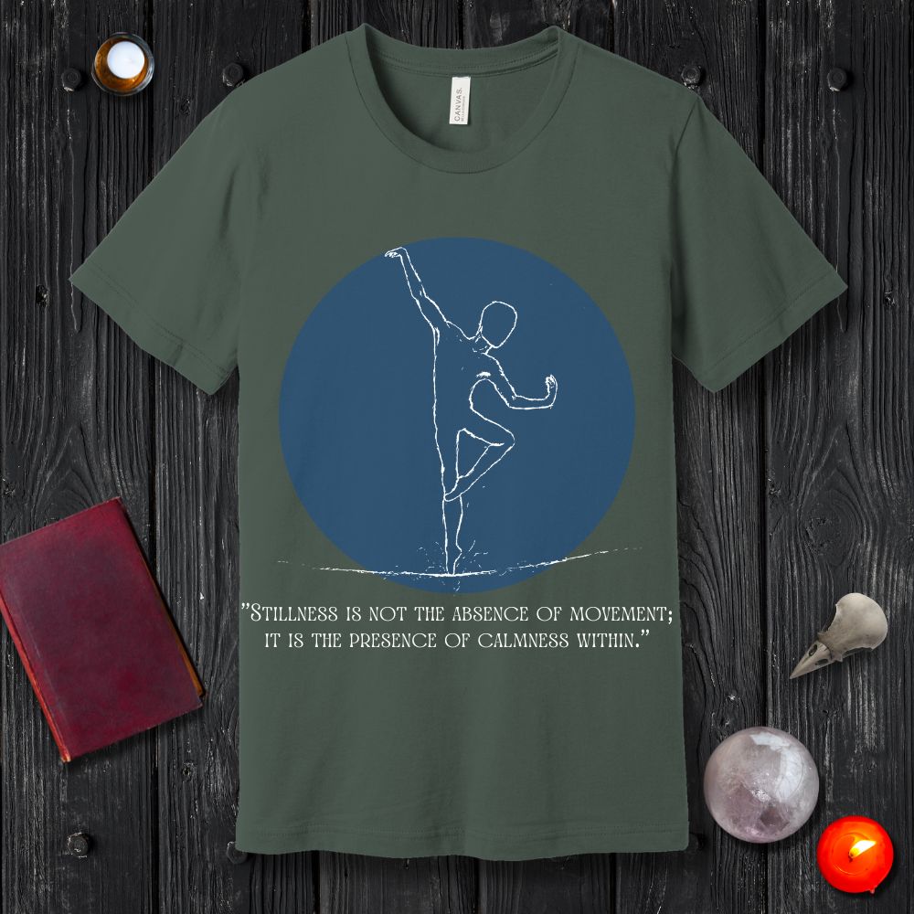 It Is The Presence Of Calmness Within T-Shirt